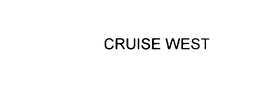 CRUISE WEST trademark