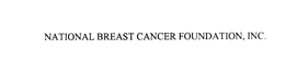 NATIONAL BREAST CANCER FOUNDATION, INC. trademark