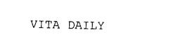 VITA DAILY trademark