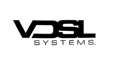 VDSL SYSTEMS. trademark