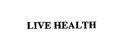 LIVE HEALTH trademark