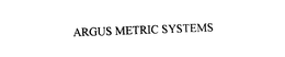ARGUS METRIC SYSTEMS trademark