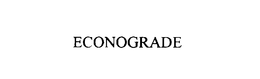 ECONOGRADE trademark