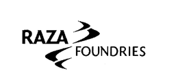 RAZA FOUNDRIES trademark