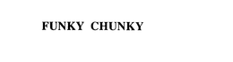 FUNKY CHUNKY trademark