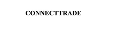 CONNECTTRADE trademark