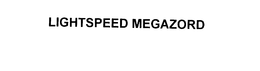 LIGHTSPEED MEGAZORD trademark