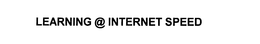 LEARNING @ INTERNET SPEED trademark