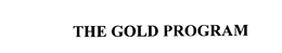 THE GOLD PROGRAM trademark