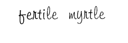 FERTILE MYRTLE trademark
