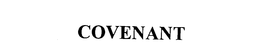 COVENANT trademark
