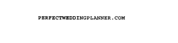 PERFECTWEDDINGPLANNER.COM trademark