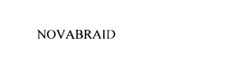 NOVABRAID trademark