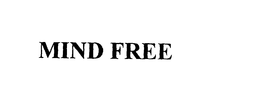 MIND FREE trademark