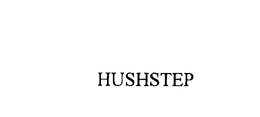HUSHSTEP trademark