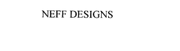 NEFF DESIGNS trademark