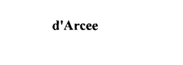 D' ARCEE trademark