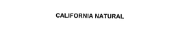 CALIFORNIA NATURAL trademark