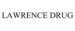 LAWRENCE DRUG trademark