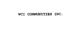 WCI COMMUNITIES INC. trademark