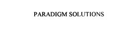 PARADIGM SOLUTIONS trademark