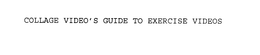 COLLAGE VIDEO'S GUIDE TO EXERCISE VIDEOS trademark