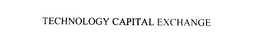 TECHNOLOGY CAPITAL EXCHANGE trademark
