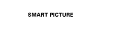 SMART PICTURE trademark
