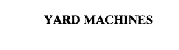 YARD MACHINES trademark