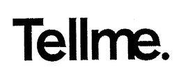 TELLME. trademark