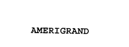 AMERIGRAND trademark