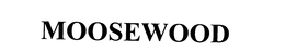 MOOSEWOOD trademark