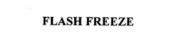 FLASH FREEZE trademark