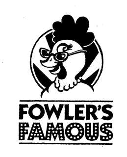 FOWLER'S FAMOUS trademark