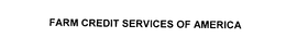 FARM CREDIT SERVICES OF AMERICA trademark