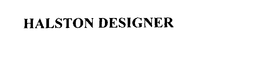 HALSTON DESIGNER trademark