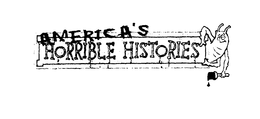 AMERICA'S HORRIBLE HISTORIES trademark