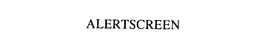 ALERTSCREEN trademark