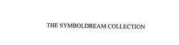 THE SYMBOLDREAM COLLECTION trademark