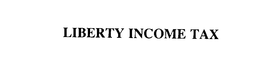 LIBERTY INCOME TAX trademark