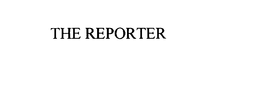 THE REPORTER trademark