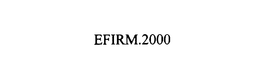 EFIRM.2000 trademark