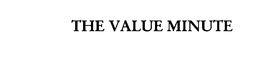 THE VALUE MINUTE trademark