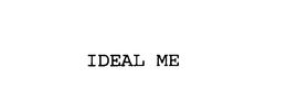 IDEAL ME trademark