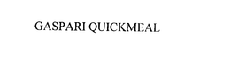 GASPARI QUICKMEAL trademark