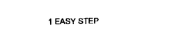 1 EASY STEP trademark