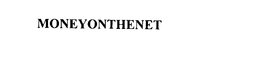 MONEYONTHENET trademark