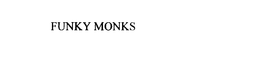 FUNKY MONKS trademark