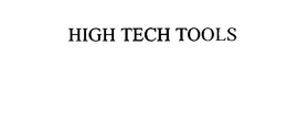 HIGH TECH TOOLS trademark
