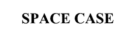 SPACE CASE trademark
